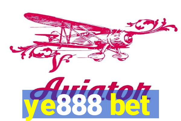 ye888 bet